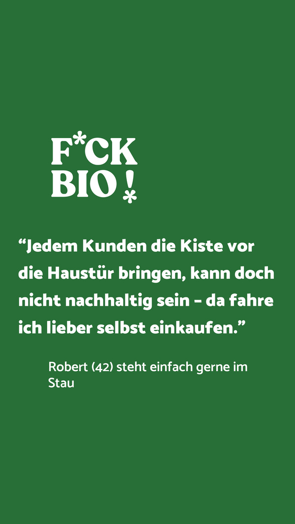 Grüne Farbkachel mit Text: Bio reicht doch eh nicht für uns alle